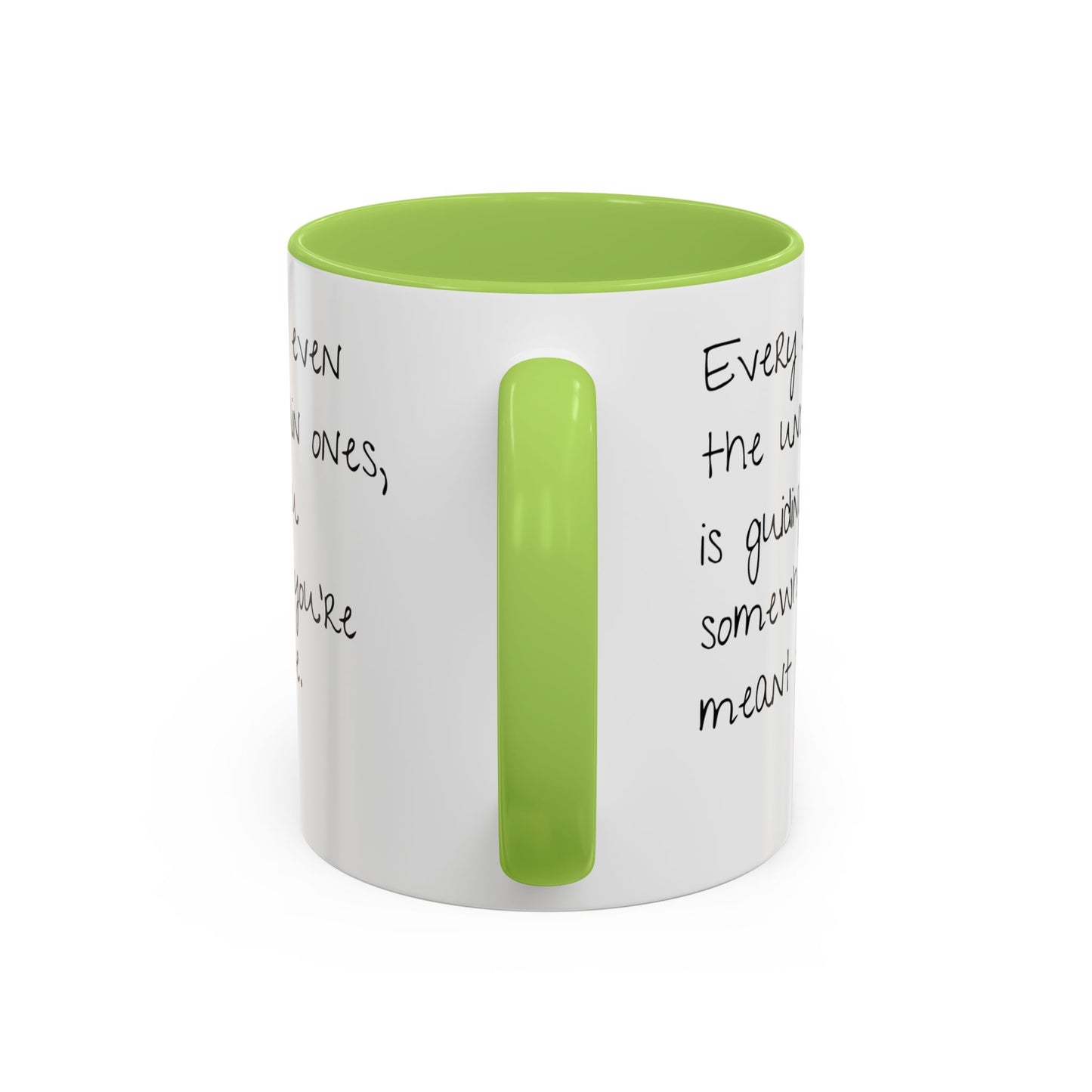“Every Step” Mindful Quote Mug - Coffee Mug 12 and 15 Oz