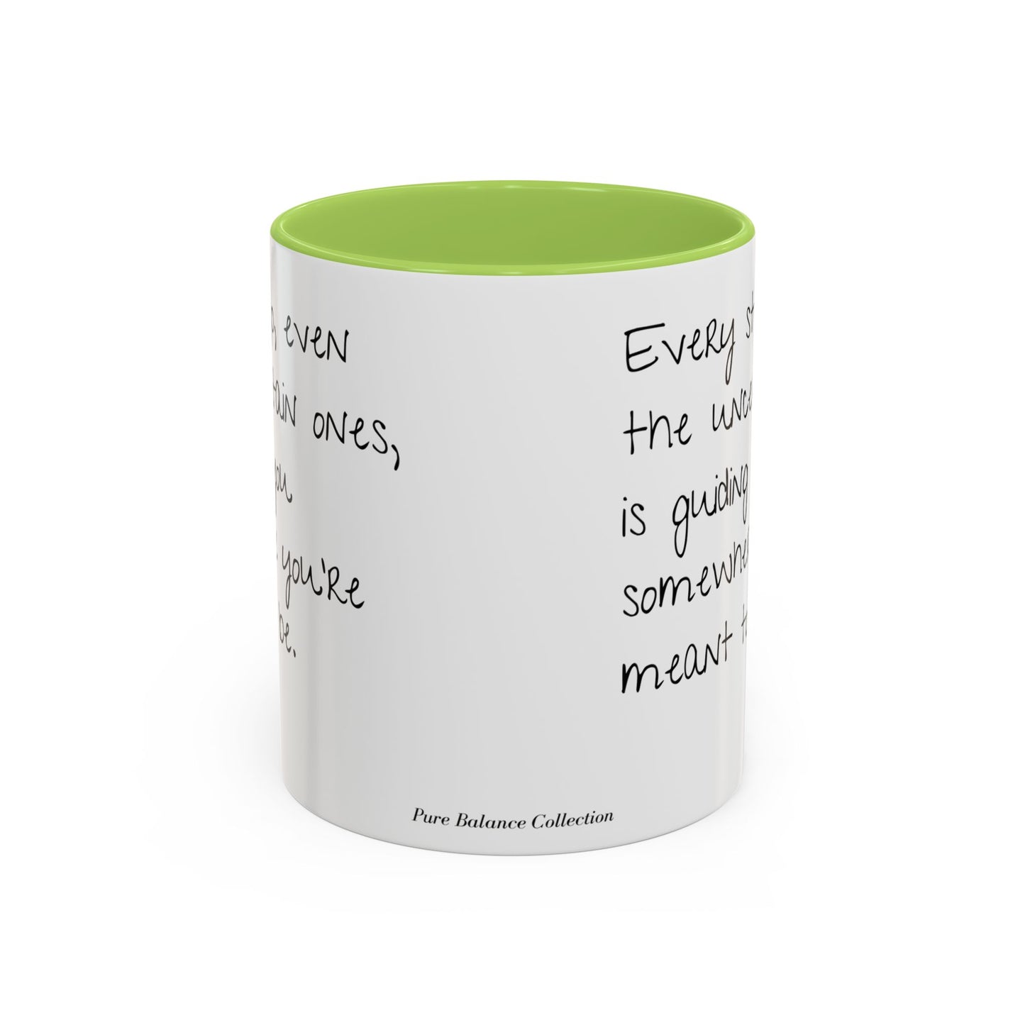 “Every Step” Mindful Quote Mug - Coffee Mug 12 and 15 Oz
