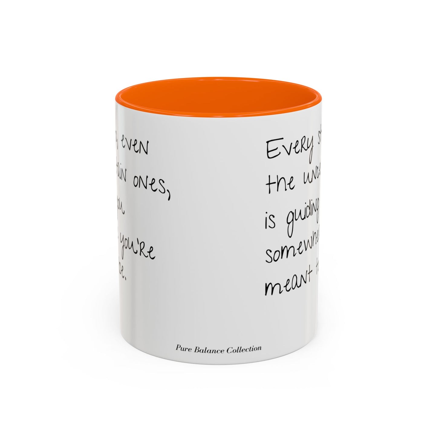 “Every Step” Mindful Quote Mug - Coffee Mug 12 and 15 Oz