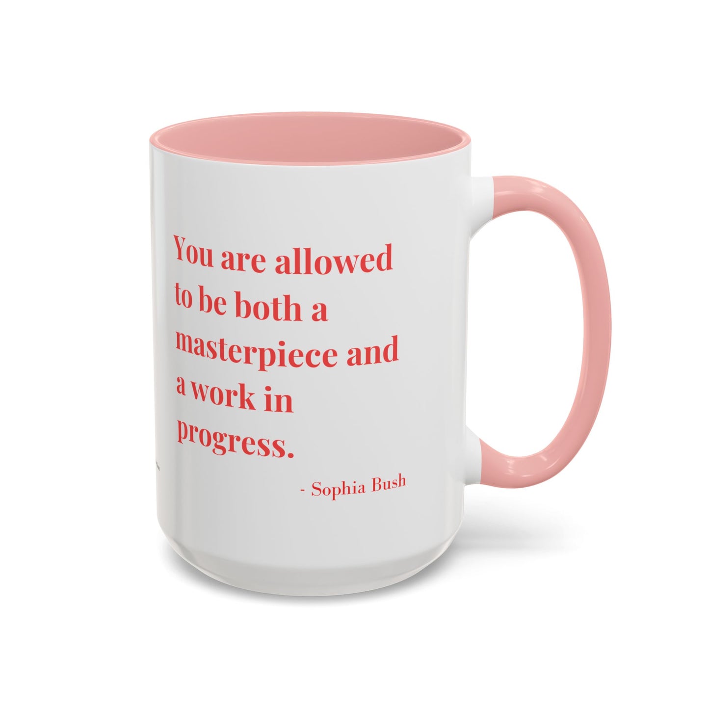 Accent Coffee Mug with Inspirational Text | Designer Drinkware for Home, Office & Gift Giving