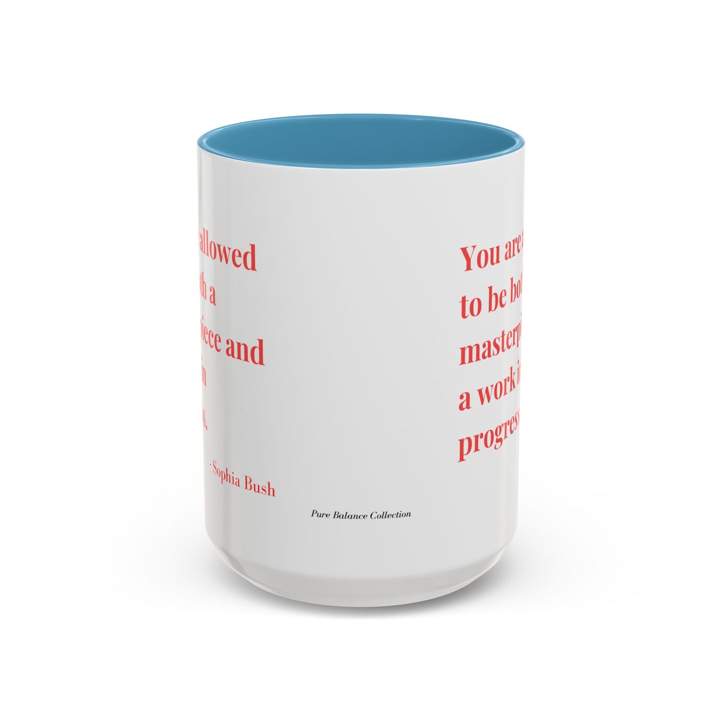 Accent Coffee Mug with Inspirational Text | Designer Drinkware for Home, Office & Gift Giving