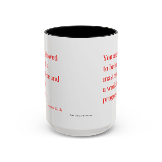 Accent Coffee Mug with Inspirational Text | Designer Drinkware for Home, Office & Gift Giving