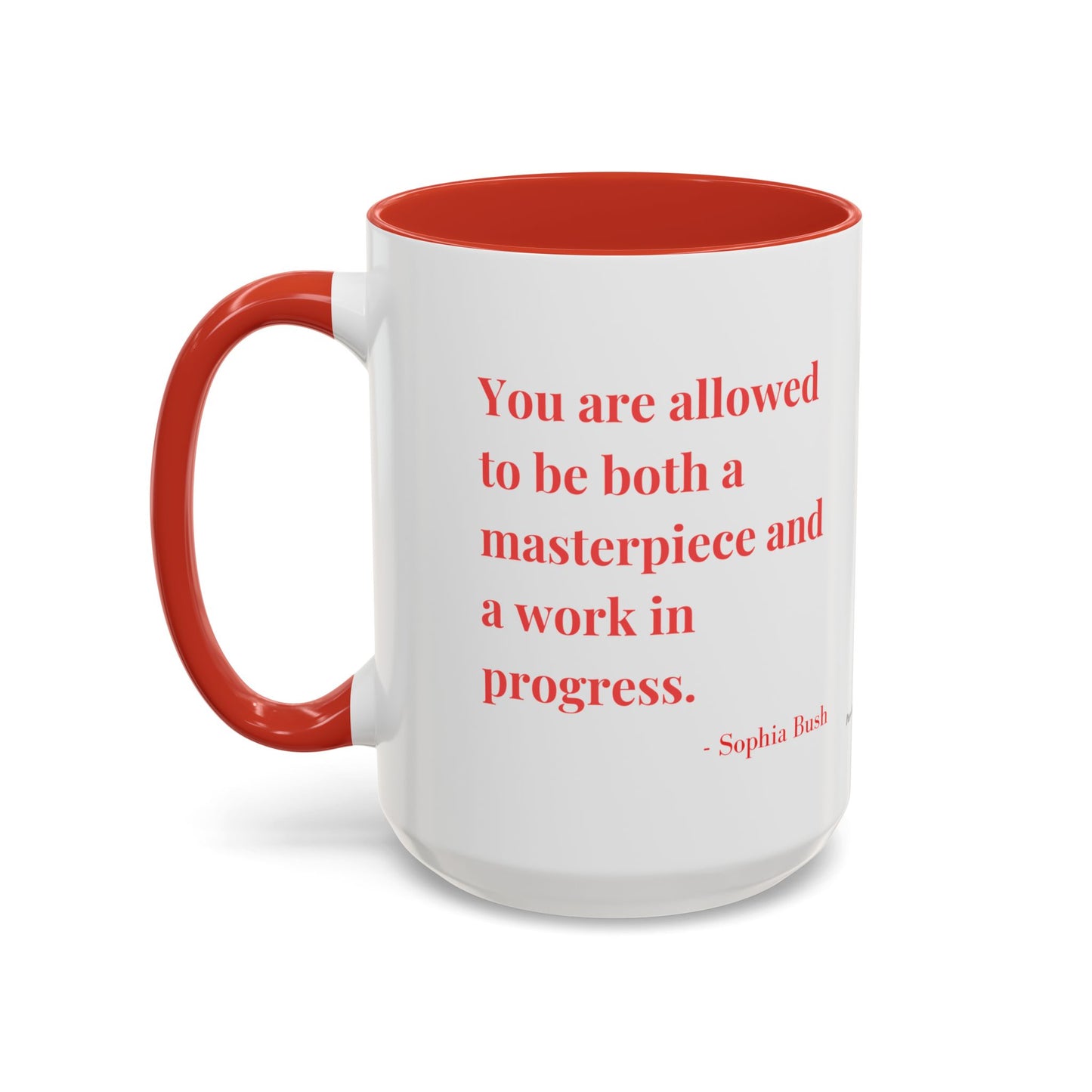 Accent Coffee Mug with Inspirational Text | Designer Drinkware for Home, Office & Gift Giving