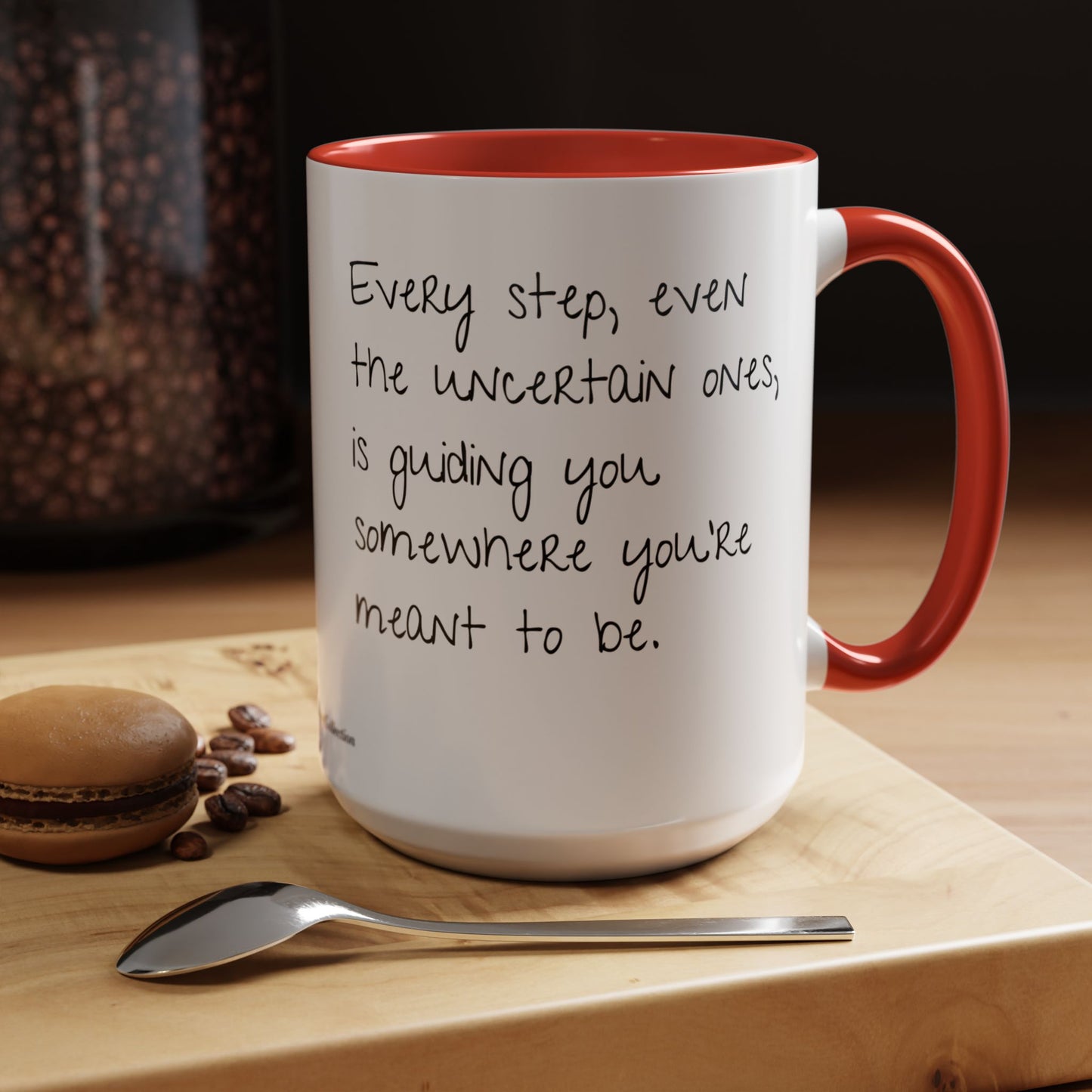 “Every Step” Mindful Quote Mug - Coffee Mug 12 and 15 Oz
