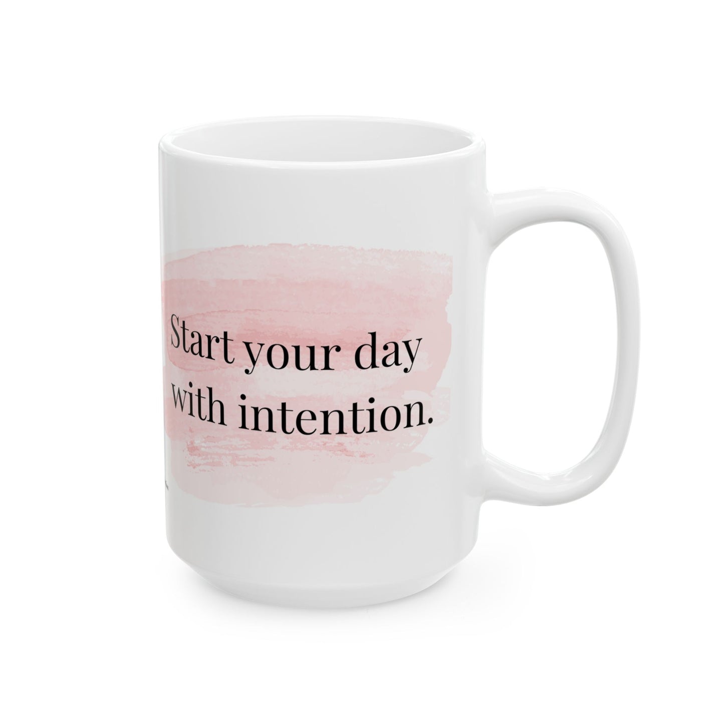 Inspirational Coffee Cup for Mindful Mornings -Start Your Day with Intention Mug