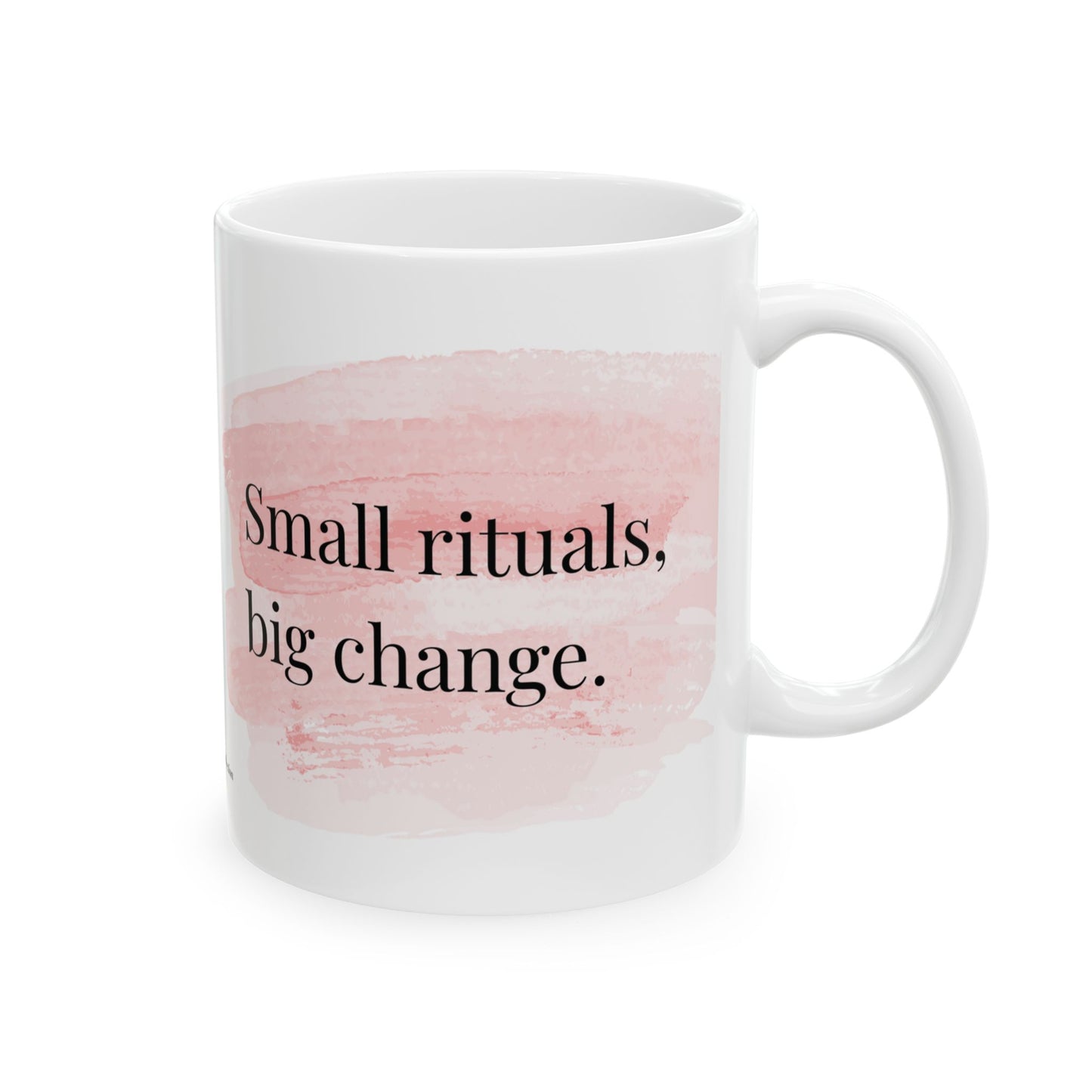 The Balanced Edit Mug – “Small Rituals, Big Change” | Inspirational Coffee Cup (11oz & 15oz)