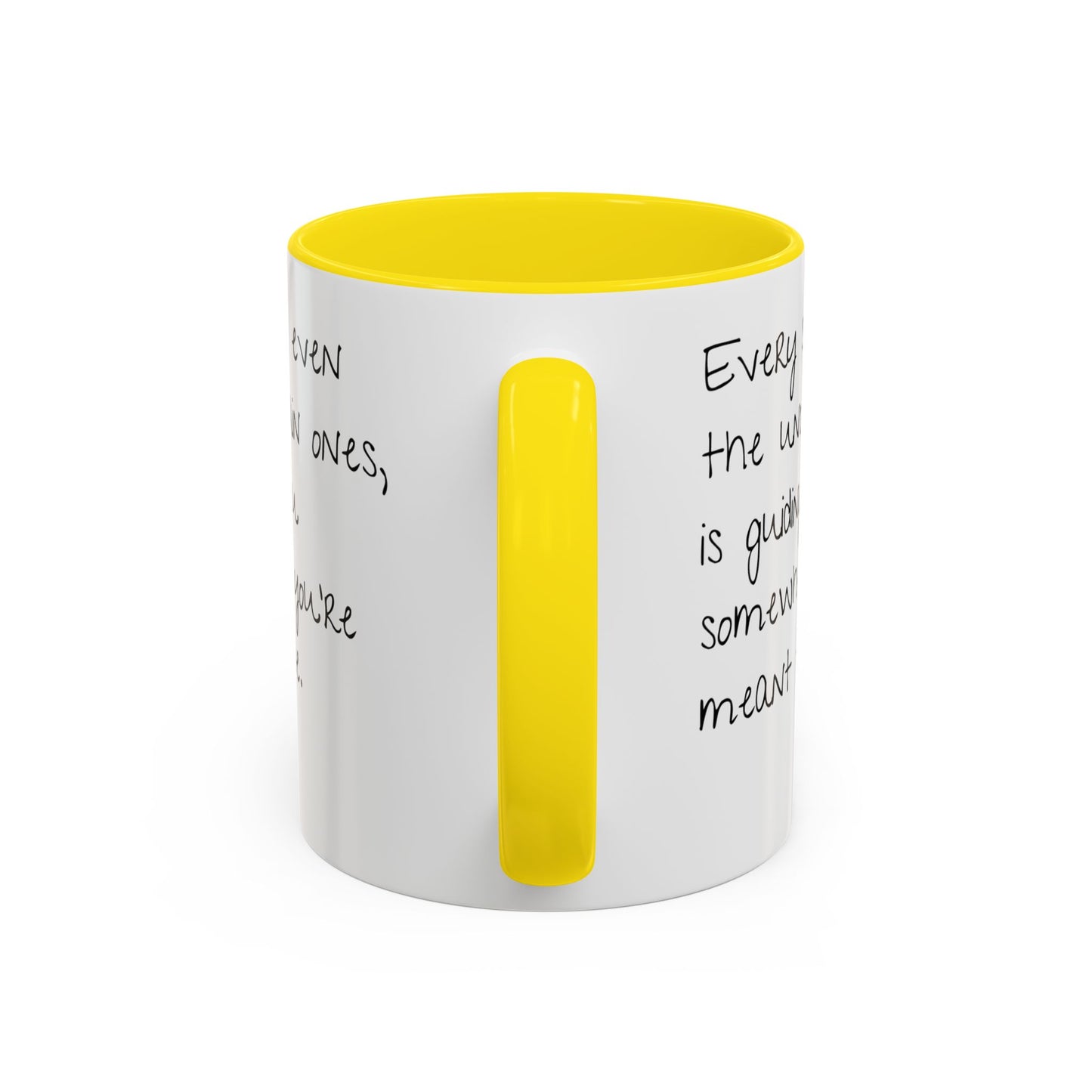 “Every Step” Mindful Quote Mug - Coffee Mug 12 and 15 Oz