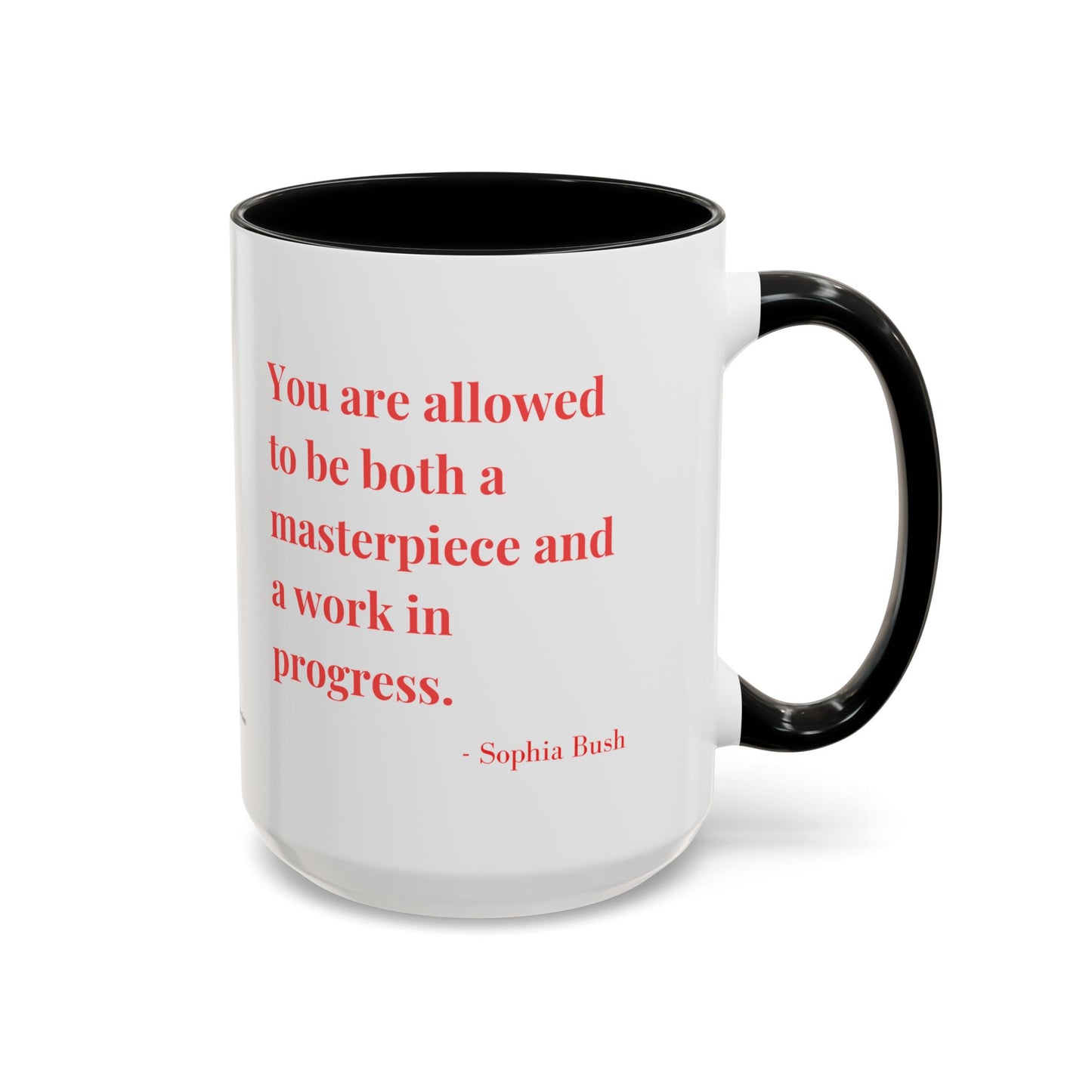 Accent Coffee Mug with Inspirational Text | Designer Drinkware for Home, Office & Gift Giving