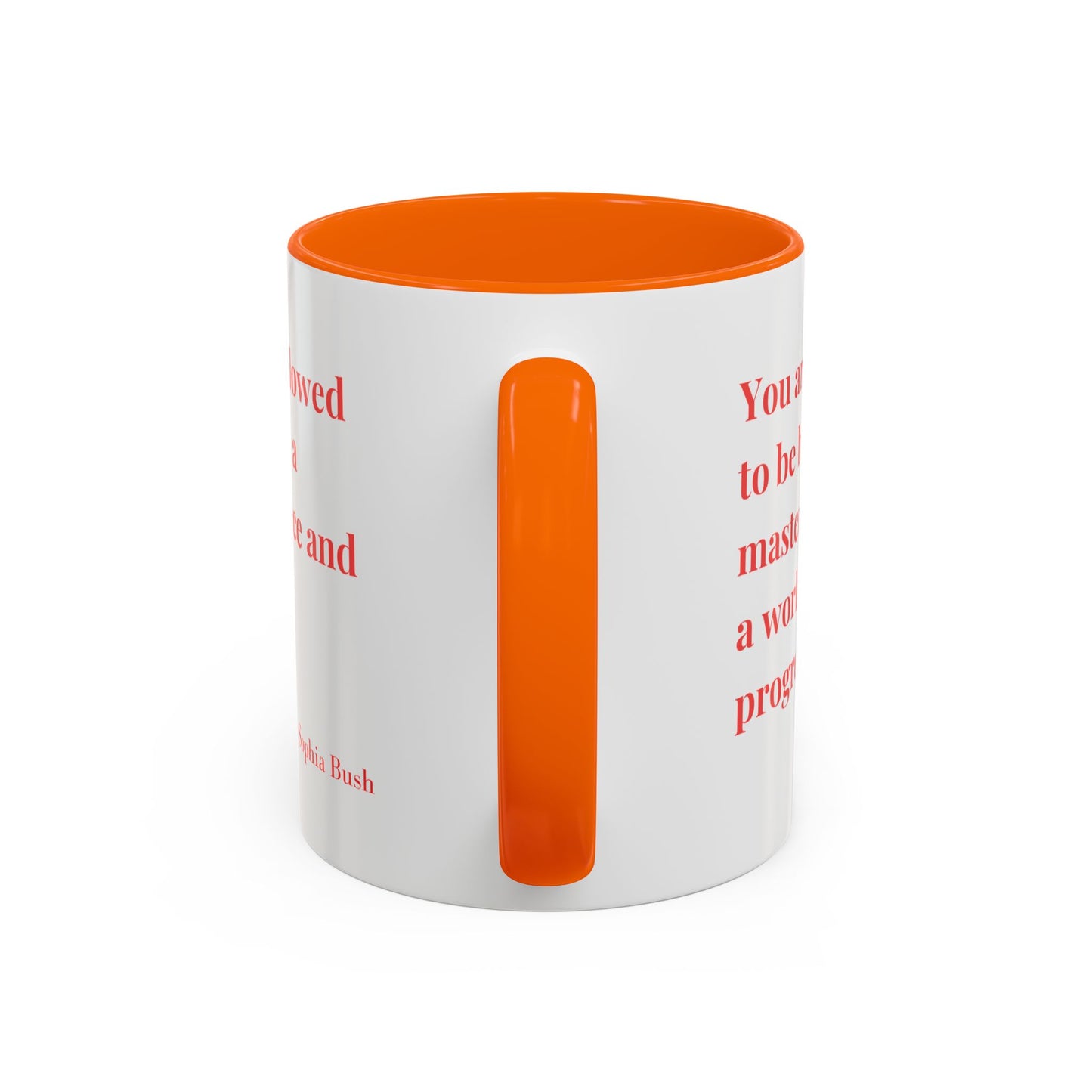 Accent Coffee Mug with Inspirational Text | Designer Drinkware for Home, Office & Gift Giving